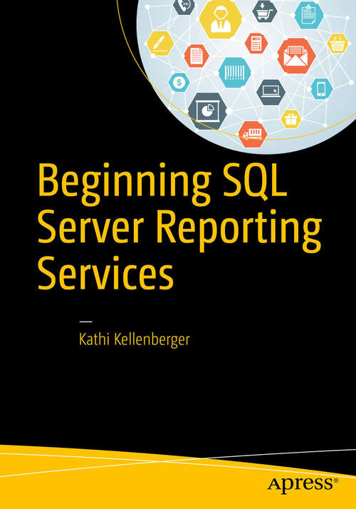 Book cover of Beginning SQL Server Reporting Services (1st ed.)