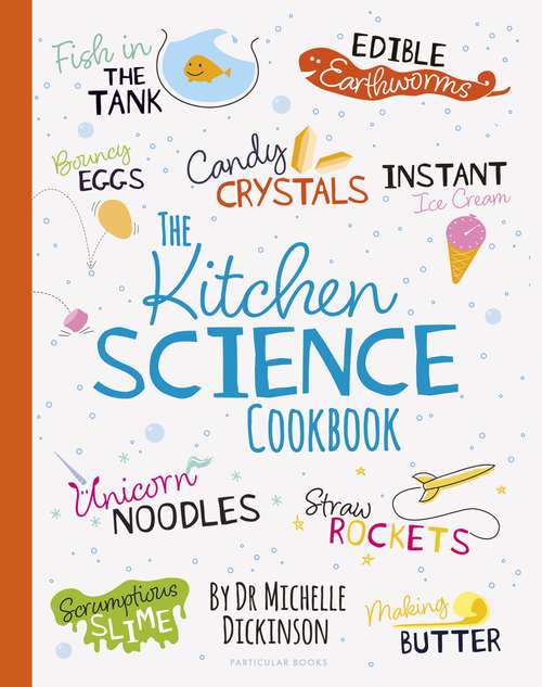 Book cover of The Kitchen Science Cookbook