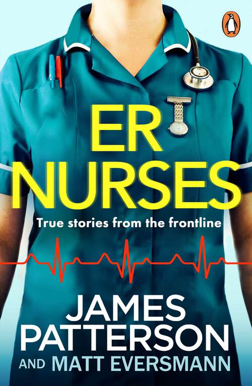 Book cover of ER Nurses: True stories from the frontline