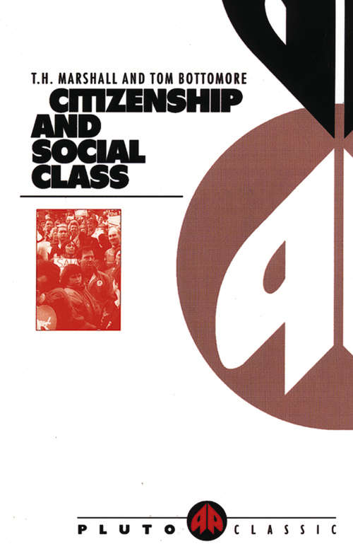 Book cover of Citizenship and Social Class: Essays (Pluto Classics)