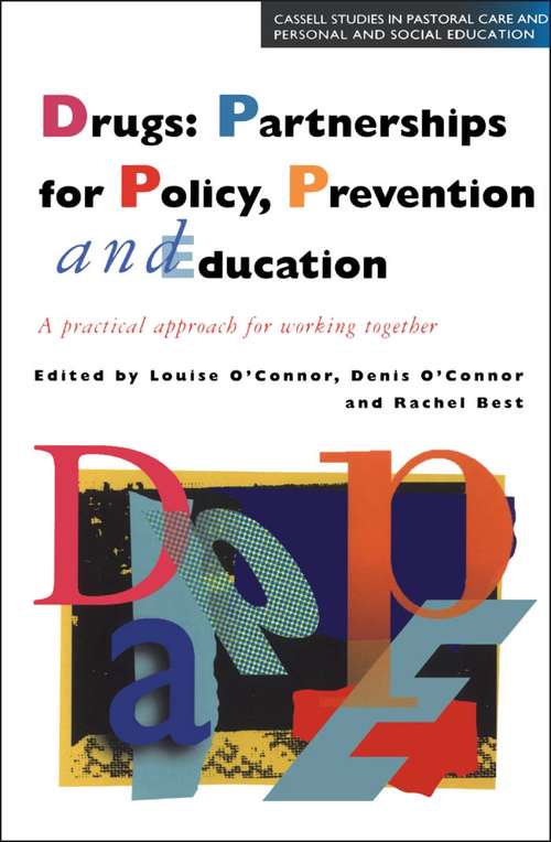 Book cover of Drugs: Partnerships For Policy, Prevention And Education : A Practical Approach For Working Together