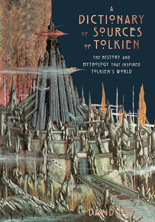 Book cover of A Dictionary of Sources of Tolkien