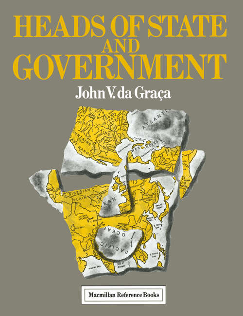 Book cover of Heads of State and Government (1st ed. 1985)