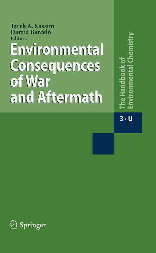 Book cover of Environmental Consequences of War and Aftermath (2009) (The Handbook of Environmental Chemistry: 3 / 3U)