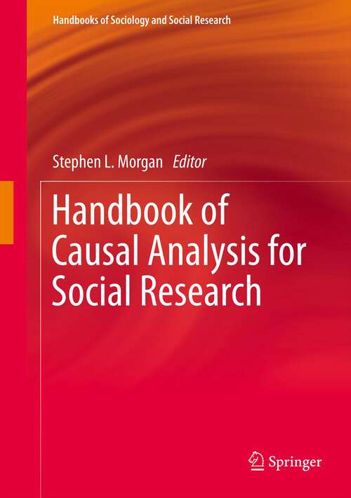 Book cover of Handbook of Causal Analysis for Social Research (2013) (Handbooks of Sociology and Social Research)