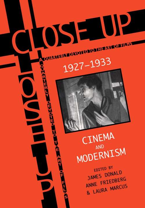 Book cover of Close Up: Cinema And Modernism