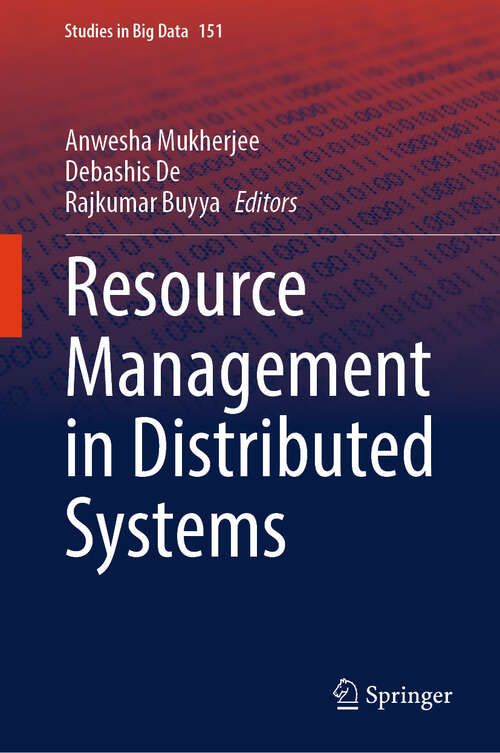 Book cover of Resource Management in Distributed Systems (2024) (Studies in Big Data #151)