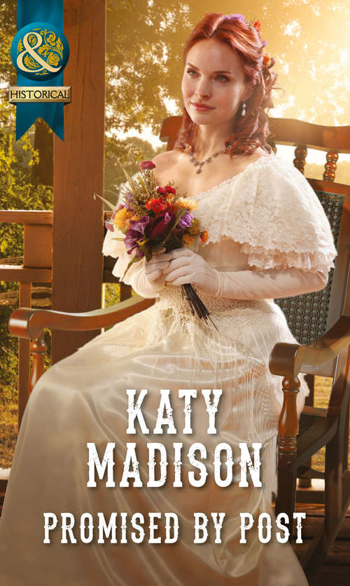 Book cover of Promised by Post (ePub First edition) (Wild West Weddings #2)