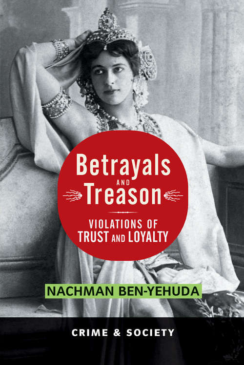 Book cover of Betrayals And Treason: Violations Of Trust And Loyalty
