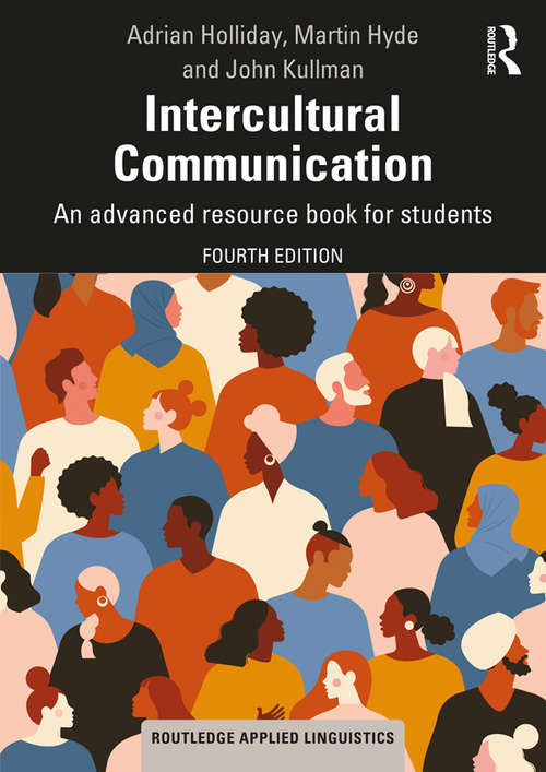 Book cover of Intercultural Communication: An advanced resource book for students (4) (Routledge Applied Linguistics)