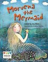 Book cover of Morvena, The Mermaid (Engage Literacy White Ser.)