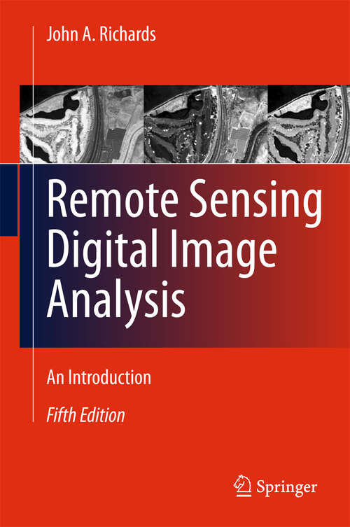 Book cover of Remote Sensing Digital Image Analysis: An Introduction (5th ed. 2013)