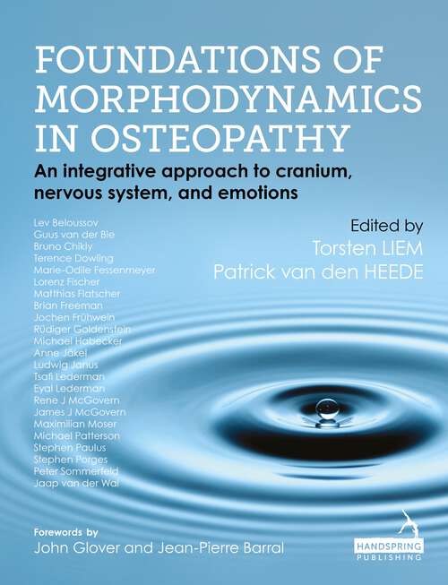 Book cover of Foundations of Morphodynamics in Osteopathy: An Integrative Approach to Cranium, Nervous System, and Emotions