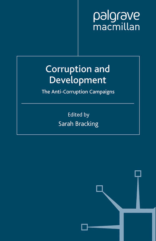 Book cover of Corruption and Development: The Anti-Corruption Campaigns (2007) (Palgrave Studies in Development)