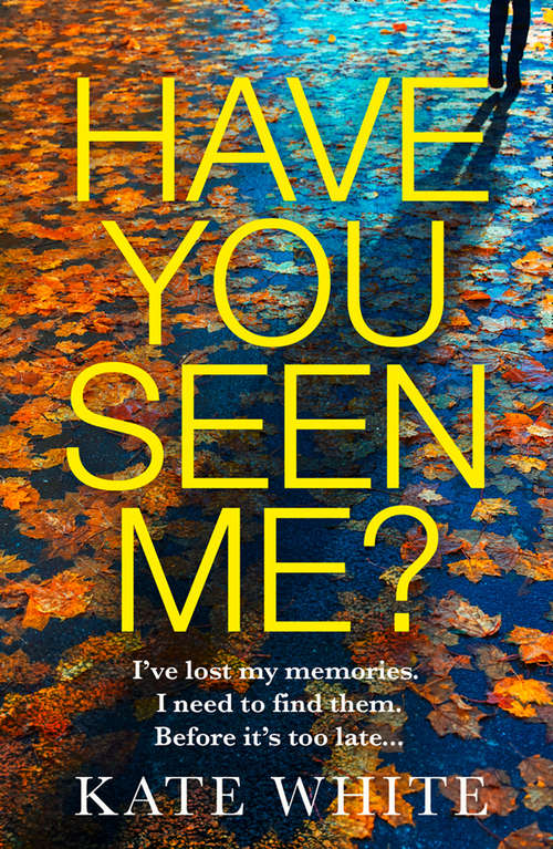 Book cover of Have You Seen Me?: A Novel Of Suspense