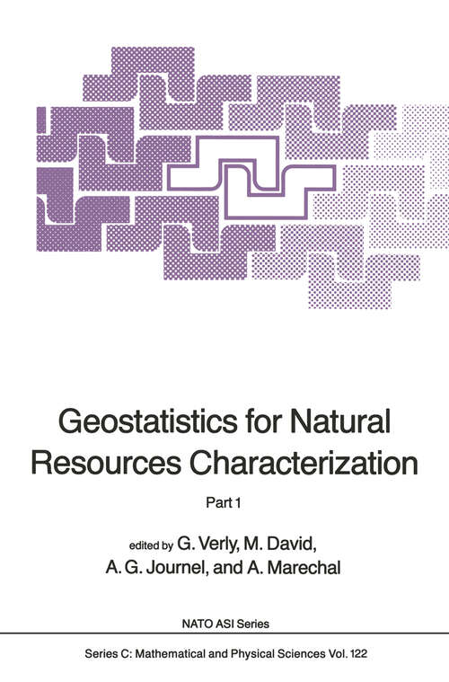 Book cover of Geostatistics for Natural Resources Characterization: Part 1 (1984) (Nato Science Series C: #122)