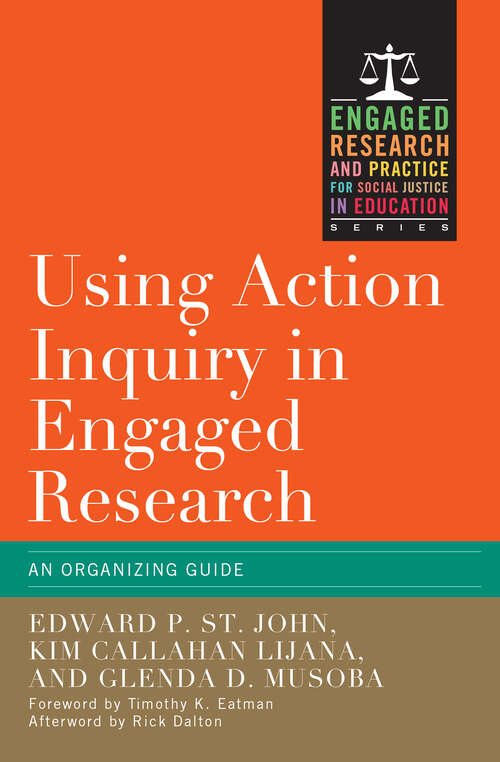 Book cover of Using Action Inquiry in Engaged Research: An Organizing Guide