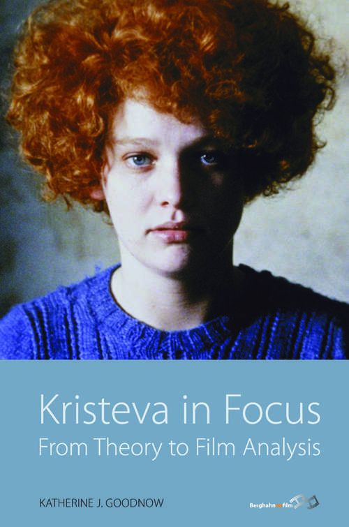 Book cover of Kristeva in Focus: From Theory to Film Analysis