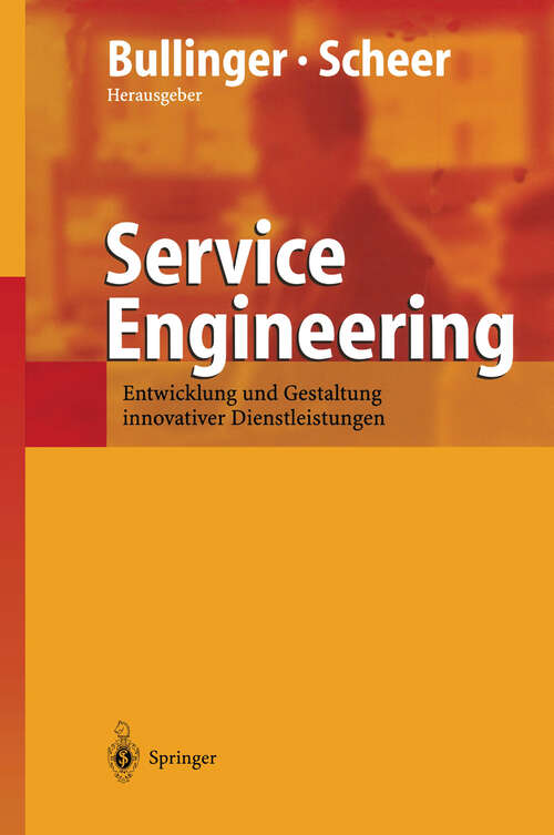 Book cover of Service Engineering: Entwicklung und Gestaltung innovativer Dienstleistungen (2003)