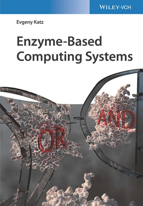 Book cover of Enzyme-Based Computing Systems