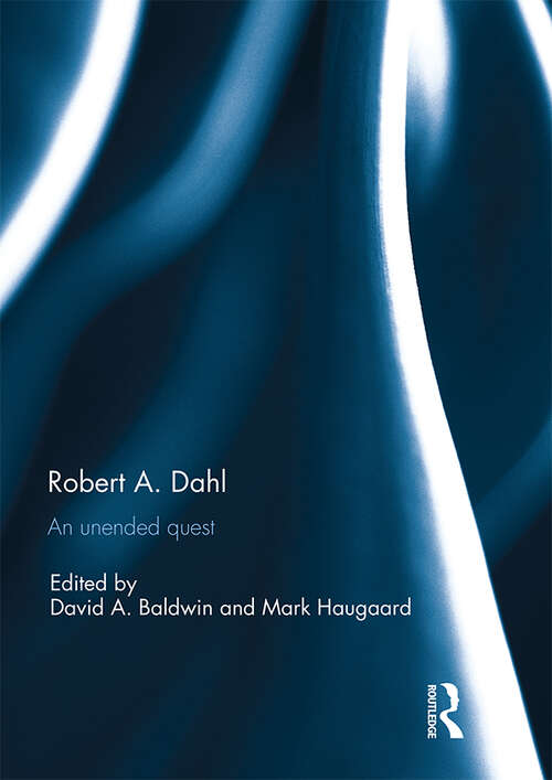 Book cover of Robert A. Dahl: an unended quest