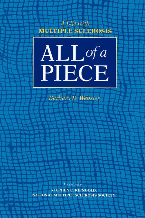 Book cover of All of a Piece: A Life with Multiple Sclerosis (PDF)