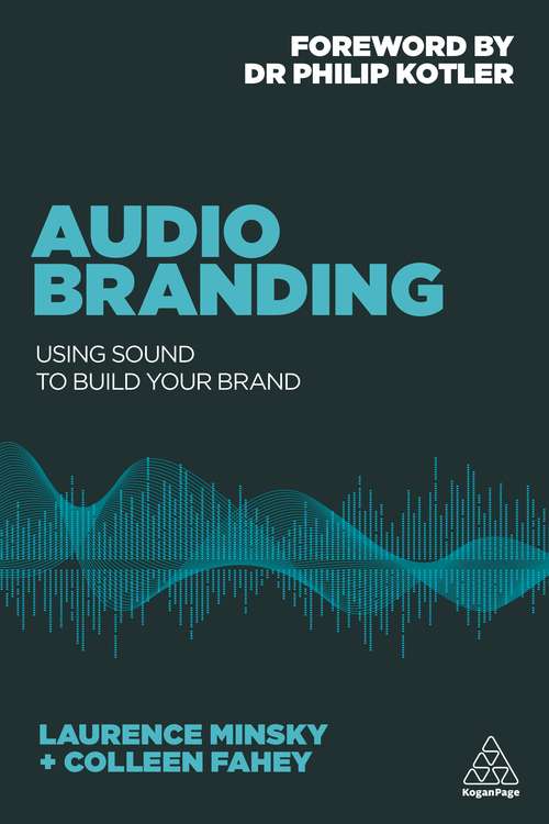 Book cover of Audio Branding: Using Sound to Build Your Brand