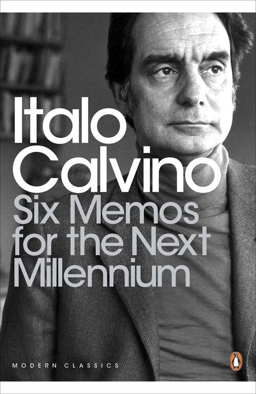 Book cover of Six Memos for the Next Millennium (Penguin Modern Classics #391)