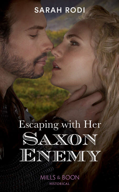 Book cover of Escaping With Her Saxon Enemy (ePub edition) (Rise of the Ivarssons #1)