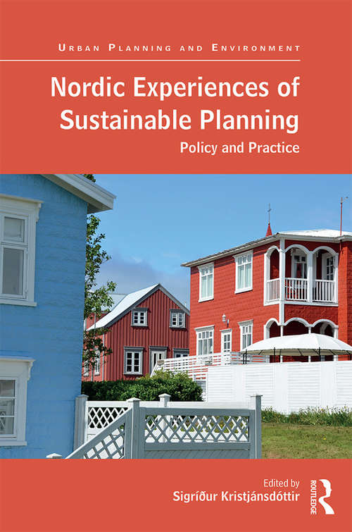 Book cover of Nordic Experiences of Sustainable Planning: Policy and Practice (Urban Planning and Environment)