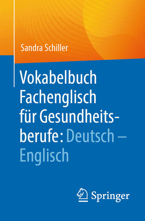 Book cover of Vokabelbuch Fachenglisch für Gesundheitsberufe: Deutsch - Englisch (2024)