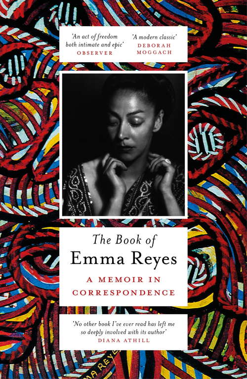 Book cover of The Book of Emma Reyes: A Memoir in Correspondence
