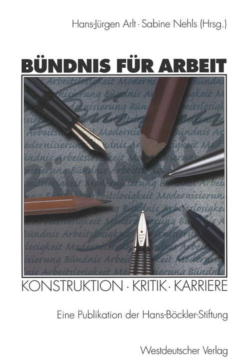 Book cover of Bündnis für Arbeit: Konstruktion · Kritik · Karriere (1999)