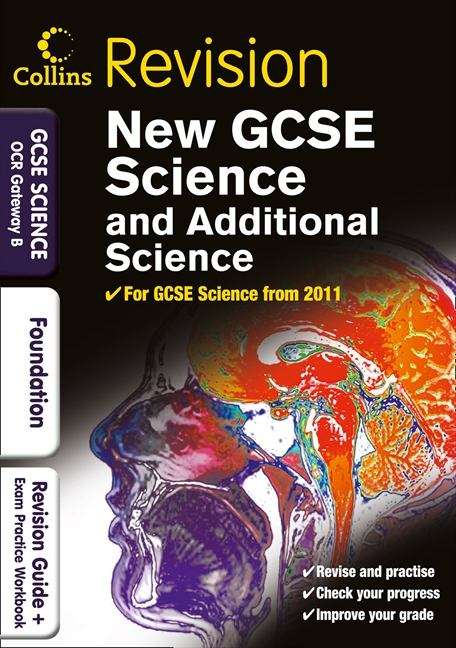 Book cover of GCSE Science & Additional Science OCR Gateway B Foundation: Revision Guide and Exam Practice Workbook (PDF)