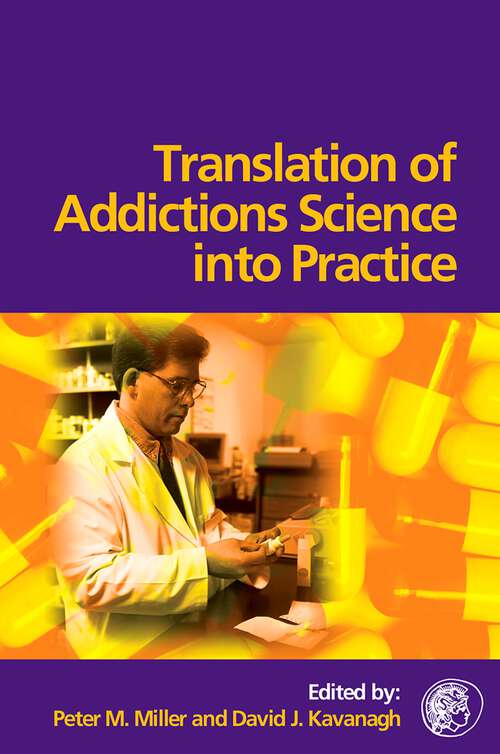 Book cover of Translation of Addictions Science Into Practice