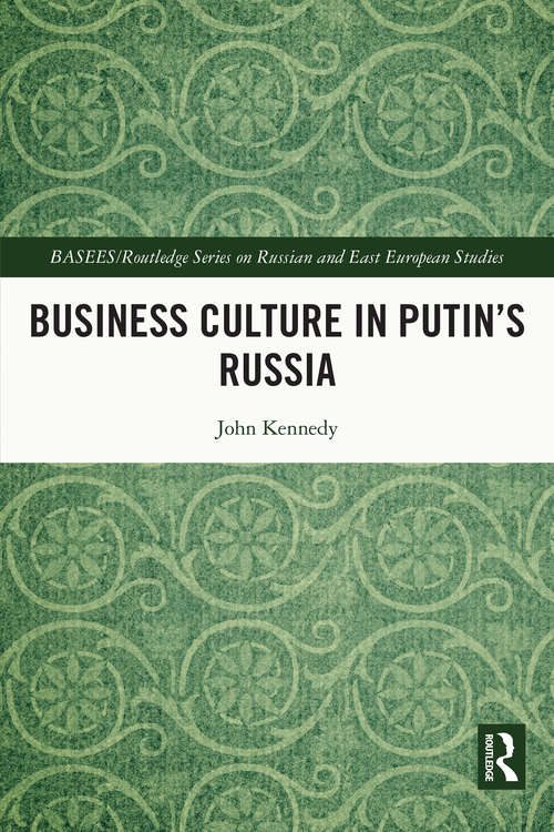 Book cover of Business Culture in Putin's Russia (BASEES/Routledge Series on Russian and East European Studies)