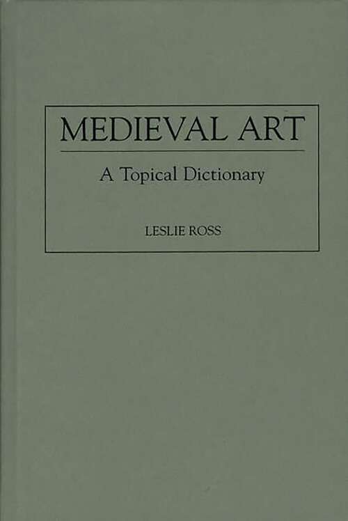 Book cover of Medieval Art: A Topical Dictionary