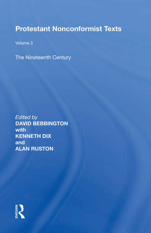 Book cover of Protestant Nonconformist Texts: Volume 3: The Nineteenth Century