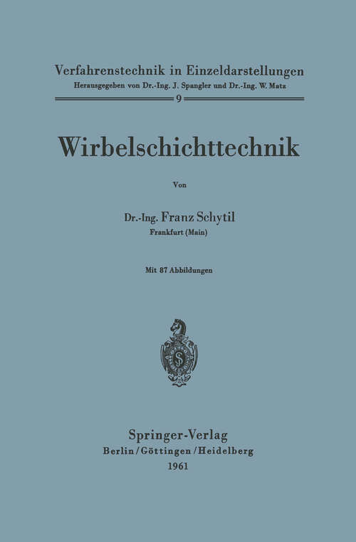 Book cover of Wirbelschichttechnik (1961) (Verfahrenstechnik in Einzeldarstellungen #9)