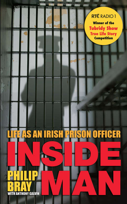 Book cover of Inside Man: Life As An Irish Prison Officer