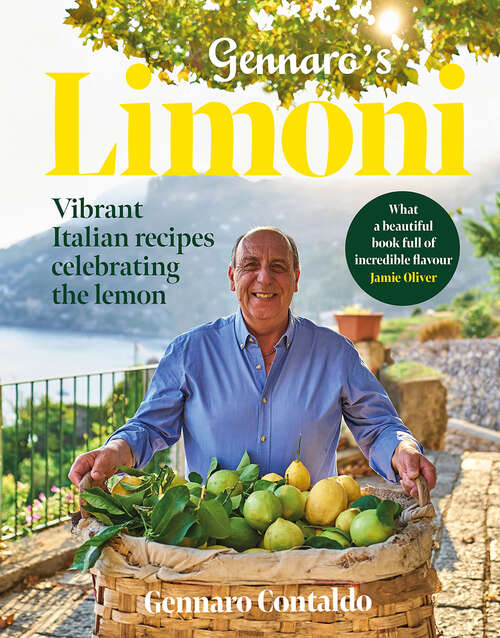 Book cover of Gennaro's Limoni: Vibrant Italian Recipes Celebrating The Lemon (ePub edition)