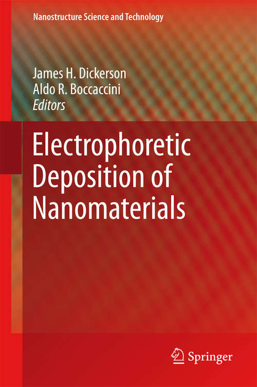 Book cover of Electrophoretic Deposition of Nanomaterials (2012) (Nanostructure Science and Technology)