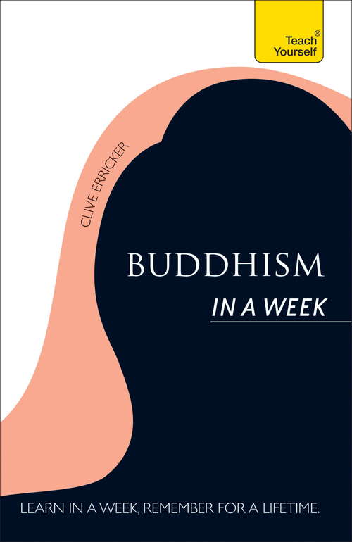 Book cover of Buddhism In A Week: Teach Yourself (In A Week)