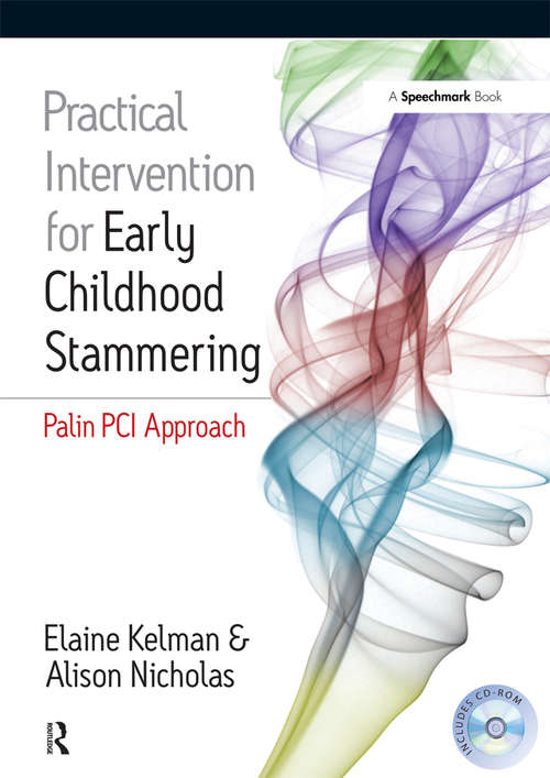 Book cover of Practical Intervention for Early Childhood Stammering: Palin PCI Approach