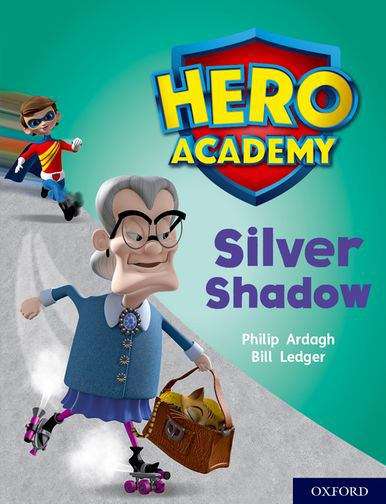 Book cover of Hero Academy: Silver Shadow