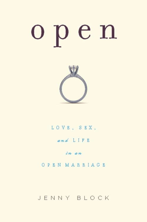 Book cover of Open: Love, Sex and Life in an Open Marriage (2)