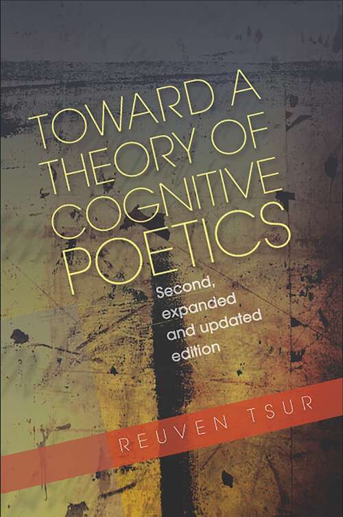 Book cover of Toward a Theory of Cognitive Poetics: Second, Expanded & Updated Edition (2)