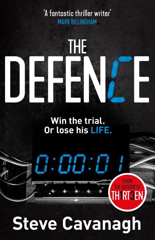 Book cover of The Defence: Win the trial. Or lose his life. (Eddie Flynn)