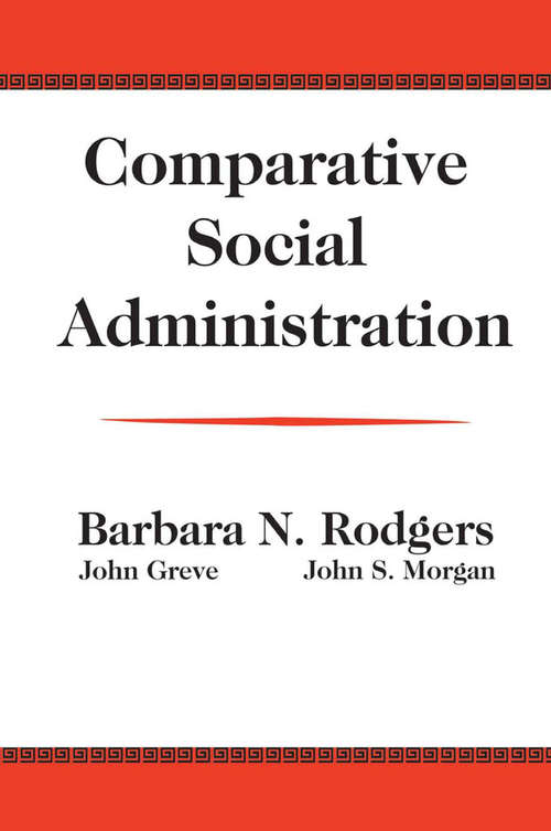 Book cover of Comparative Social Administration (Minerva Series Of Students' Handbooks: No. 21)