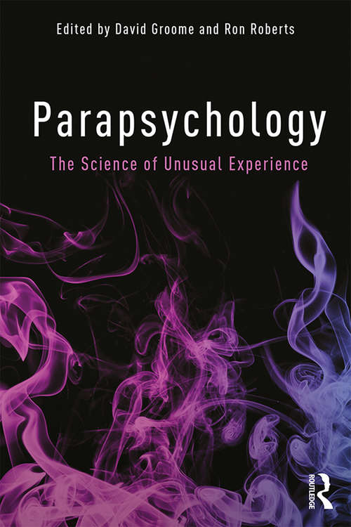 Book cover of Parapsychology: The Science of Unusual Experience